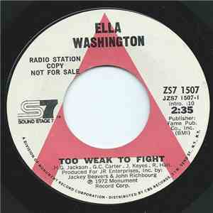 Ella Washington - Too Weak To Fight / If Time Could Stand Still