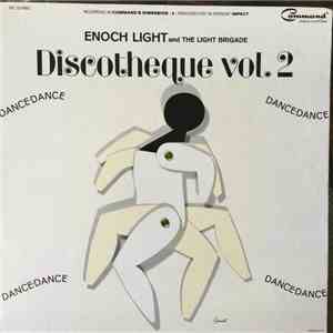 Enoch Light And The Light Brigade - Discotheque Vol. 2: Dance, Dance, Dance