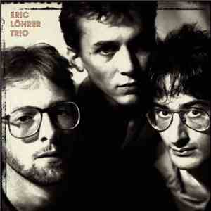Eric Löhrer Trio - Eric Löhrer Trio
