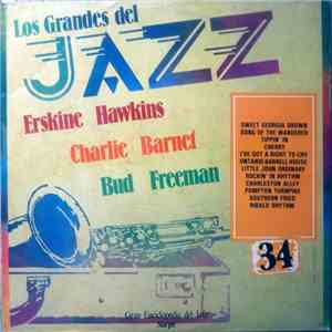 Erskine Hawkins / Charlie Barnet / Bud Freeman - Los Grandes Del Jazz 34