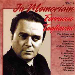 Ferruccio Tagliavini - In Memoriam Ferruccio Tagliavini (The V-Discs And Early Cetras)