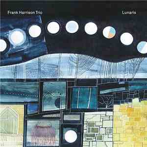 Frank Harrison Trio - Lunaris