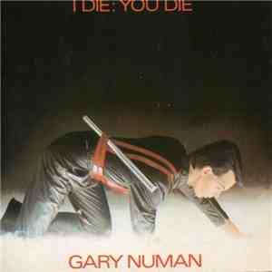 Gary Numan - I Die: You Die