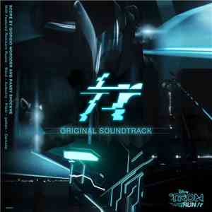 Giorgio Moroder And Raney Shockne - Tron Run/r (Original Soundtrack)