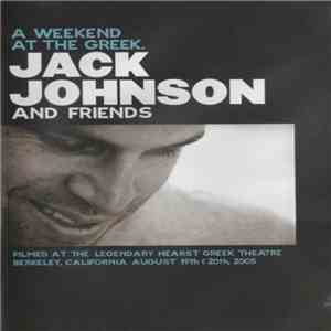 Jack Johnson And Friends - A Weekend At The Greek