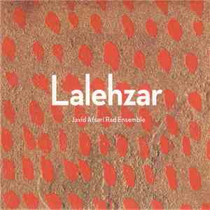 Javid Afsari Rad Ensemble - Lalehzar