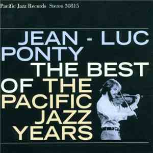 Jean-Luc Ponty - The Best Of The Pacific Jazz Years