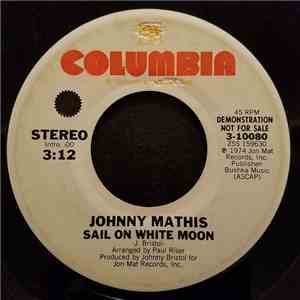 Johnny Mathis - Sail On White Moon