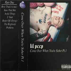Lil Peep - Come Over When You're Sober, Pt. 1