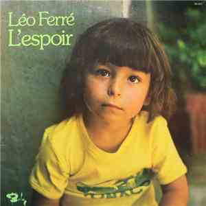 Léo Ferré - L'Espoir