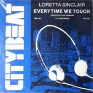 Loretta Sinclair - Everytime We Touch