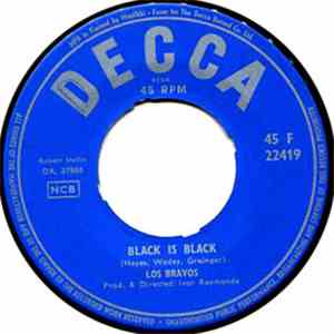 Los Bravos - Black Is Black / I Want A Name