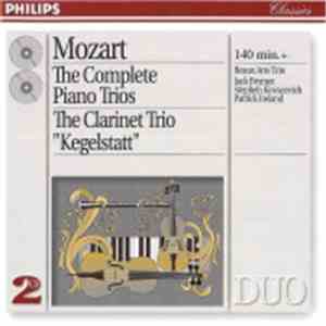 Mozart, Beaux Arts Trio, Jack Brymer, Stephen Bishop-Kovacevich, Patrick Ireland - The Complete Piano Trios; The Clarinet Trio "Kegelstatt"