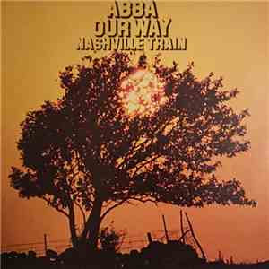 Nashville Train - ABBA Our Way