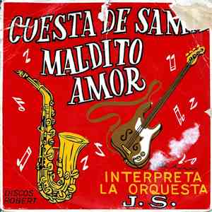 Orquesta J. S. - Cuesta De Sama / Maldito Amor