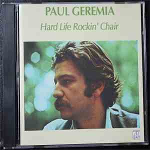 Paul Geremia - Hard Life Rockin' Chair