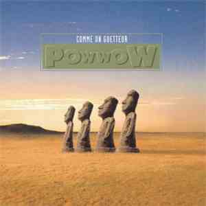Pow Wow  - Comme Un Guetteur