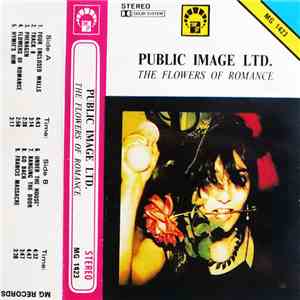 Public Image Ltd. - The Flowers Of Romance