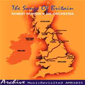 Robert Farnon & His Orchestra - The Songs Of Britain