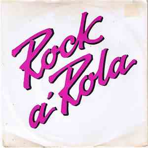 Rock A´ Rola Music Band - Rock A´ Rola