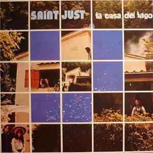 Saint Just - La Casa Del Lago