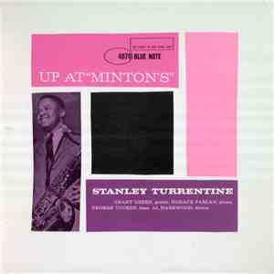 Stanley Turrentine - Up At "Minton's", Vol. 2