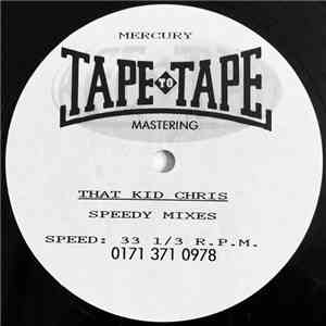 That Kid Chris - Feel Tha Vibe (Speedy Mixes)