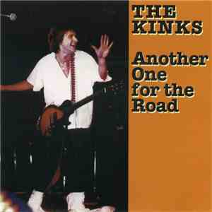 The Kinks - Another One For The Road