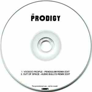 The Prodigy - Voodoo People (Pendulum Remix Edit) / Out Of Space (Audio Bullys Remix Edit)