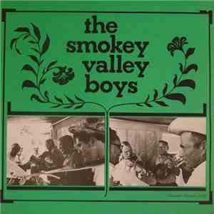 The Smokey Valley Boys  - The Smokey Valley Boys