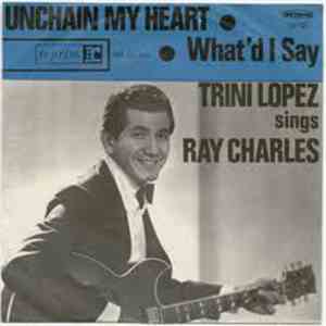 The Trini Lopez Trio - Unchain My Heart