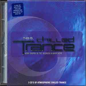 Various - This Is... Chilled Trance