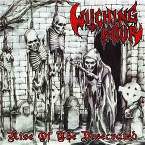 Witching Hour  - Rise Of The Desecrated