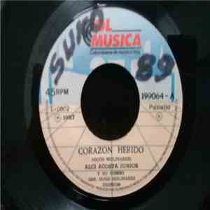 Alci Acosta Jr. Y Su Combo - Corazón Herido / Fuiste Mala