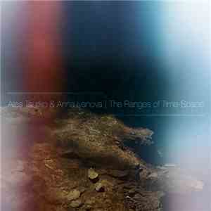 Ales Tsurko & Anna Ivanova - The Ranges Of Time-Space