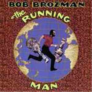 Bob Brozman - The Running Man