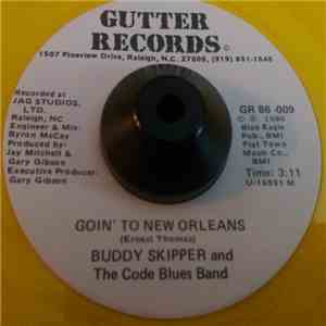 Buddy Skipper And The Code Blues Band - Goin' To New Orleans