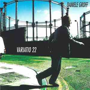 Daniele Groff - Variatio 22