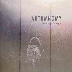 Deejay Caspa - Autumnomy