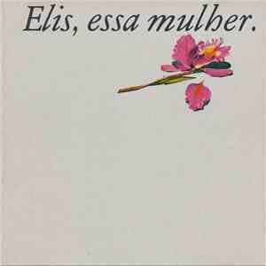 Elis Regina - Elis, Essa Mulher