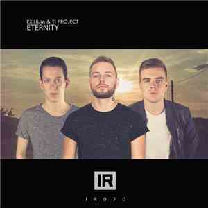 Exilium & TI Project - Eternity