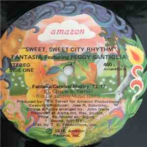 Fantasia  Featuring Peggy Santiglia - Sweet, Sweet City Rhythm