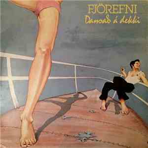 Fjörefni - Dansað Á Dekki