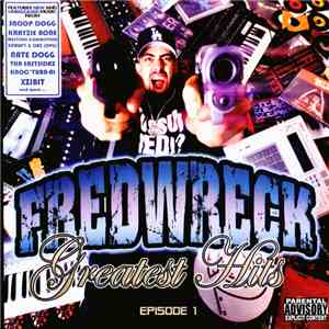 Fredwreck - Greatest Hits (Episode 1)