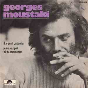 Georges Moustaki - Il Y Avait Un Jardin