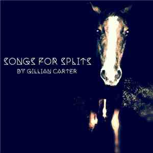Gillian Carter - Songs For Splits