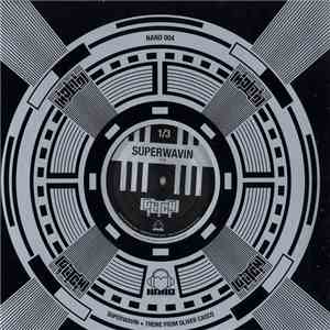 Glitch  - Superwavin / Theme From Oliver Casco