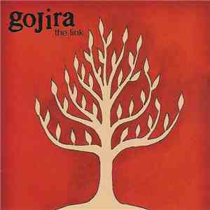 Gojira - The Link