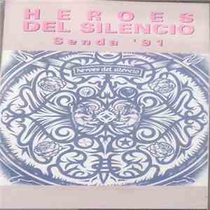 Heroes Del Silencio - Senda '91