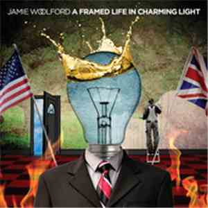 Jamie Woolford - A Framed Life In Charming Light